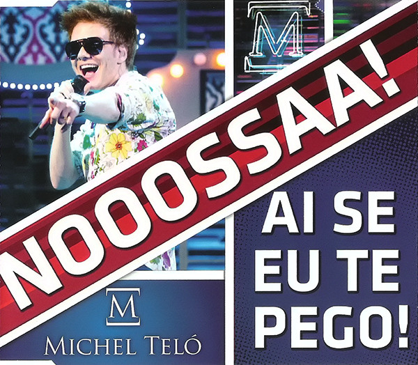 Michel Teló - Ai Se Eu Te Pego