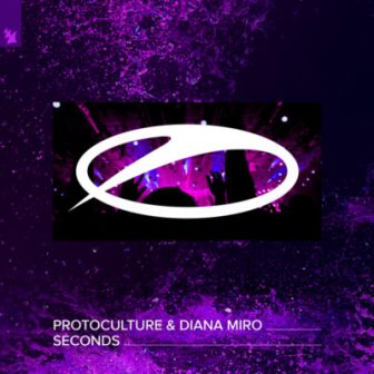 Protoculture & Diana Miro - Seconds