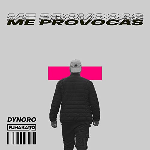 Dynoro & Fumaratto - Me Provocas