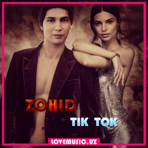 Zohid - Tik Tok