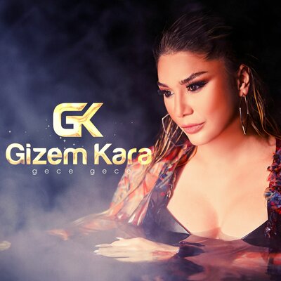 Gizem Kara - Gece Gece